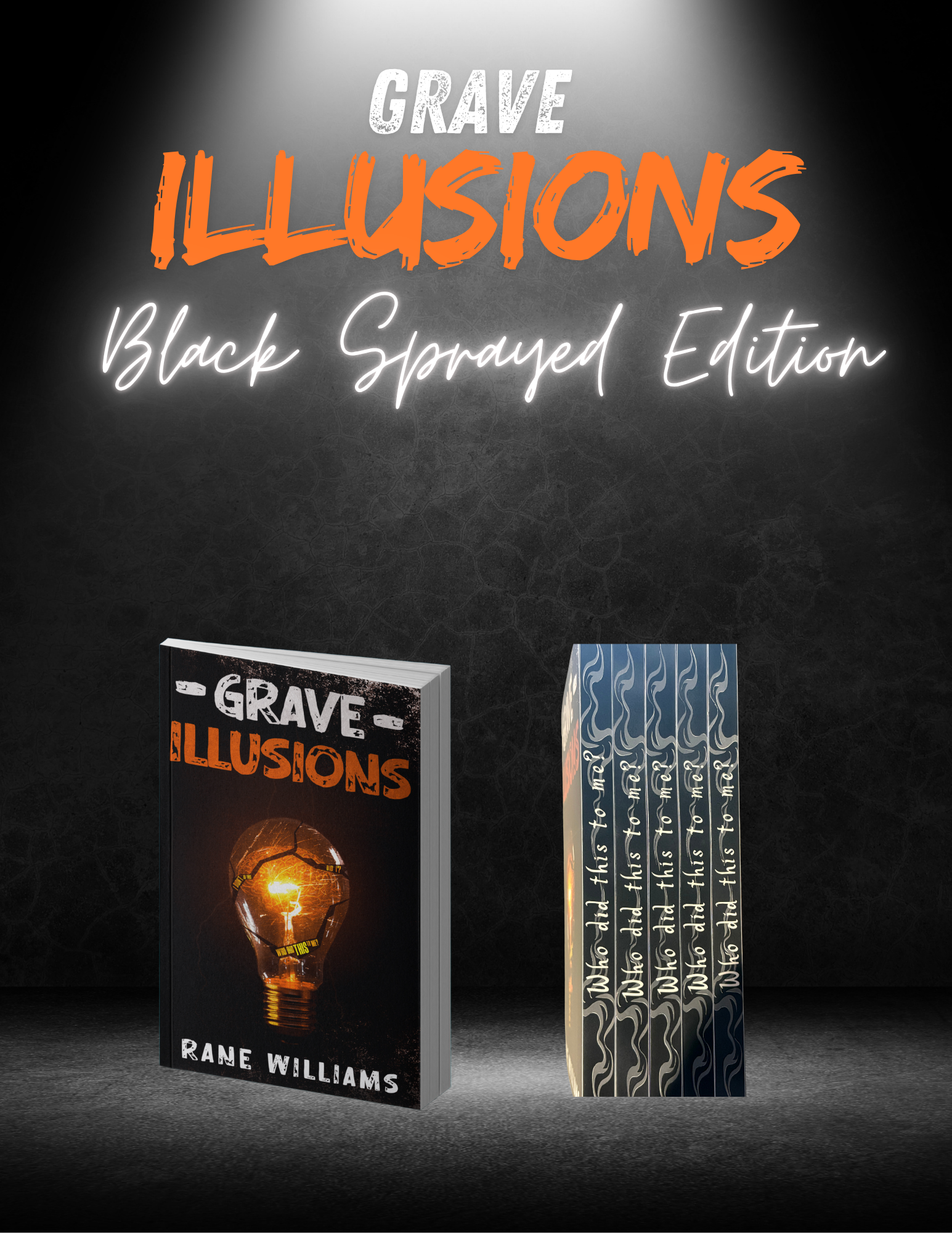Grave Illusions Black Sprayed Edition - Pre Order